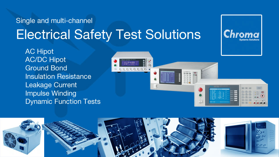 Chroma Hipot AC DC safety analyzers
